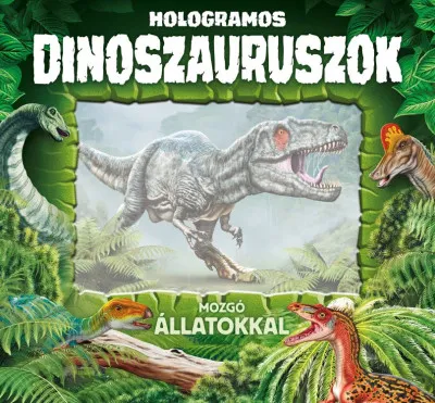 Legkelendőbb Hologramos dinoszauruszok