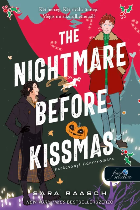 The Nightmare Before Kissmas - Karácsonyi lidércrománc (Felségek és szerelmeik 1.) Árcsökkenés