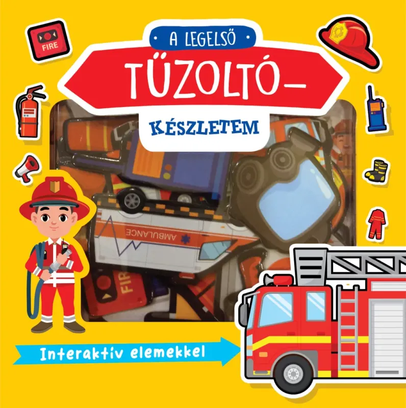 A legelső tűzoltókészletem - Interaktív elemekkel Biztonságos vásárlás