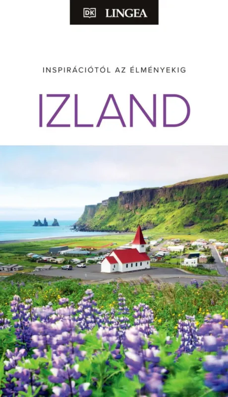Inspirációtól az élményeking Izland Akciós ár