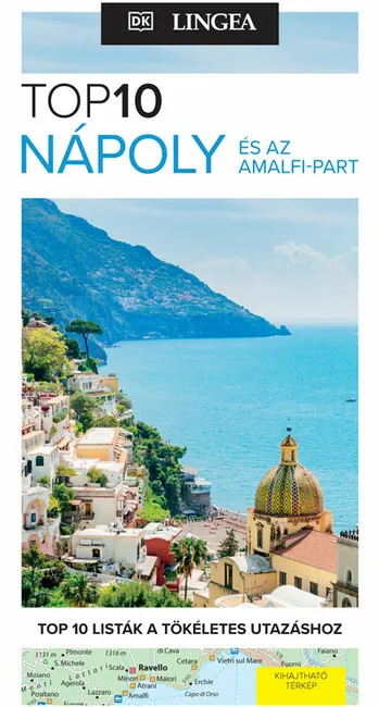 Nápoly és az Amalfi-part - TOP10 Vásárlói kedvenc