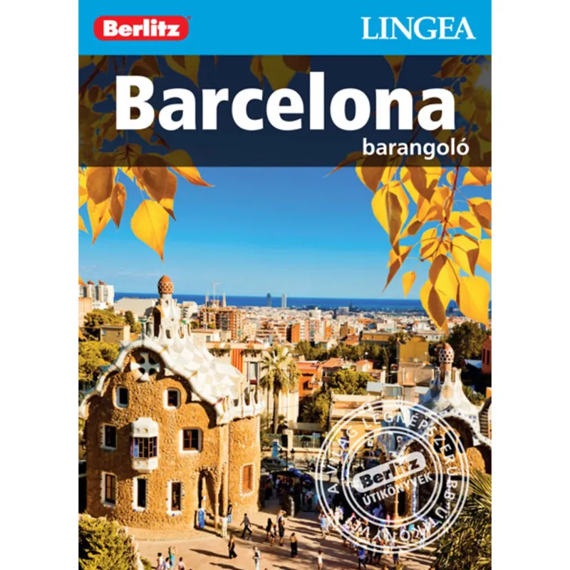 Legkelendőbb Barcelona - barangoló
