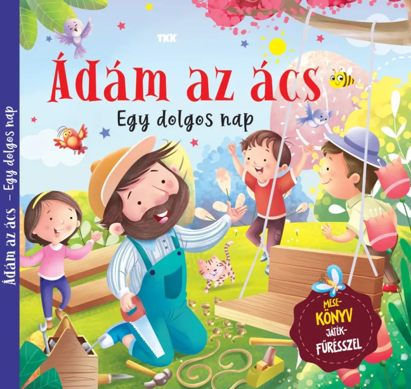 Ádám az ács - egy dolgos nap Gyors szállítás