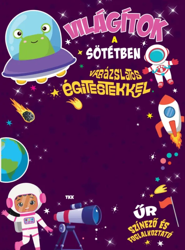 Világítok a sötétben - Égitestek Legkelendőbb