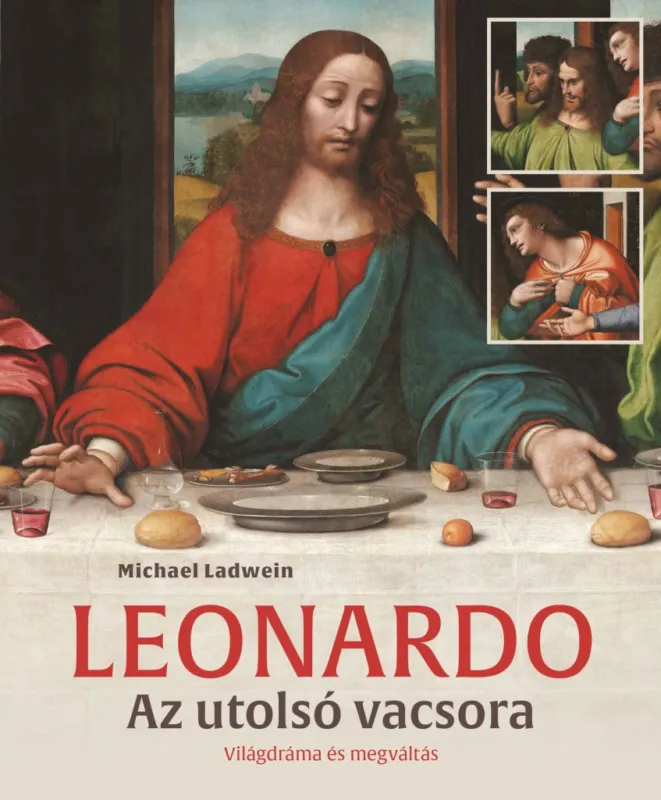 Expressz kézbesítés Leonardo – Az utolsó vacsora - Világdráma és megváltás
