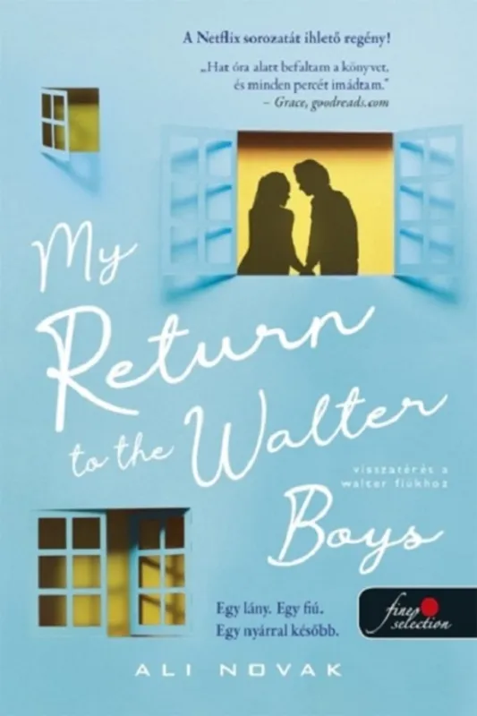 Vásárlói kedvenc My Return to the Walter Boys - Visszatérés a Walter fiúkhoz (My Life With The Walter Boys 2.)