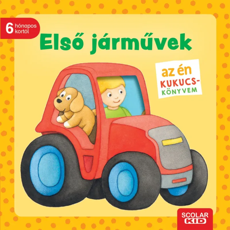 Az én kukucs-könyvem: Első járművek Ne maradj le
