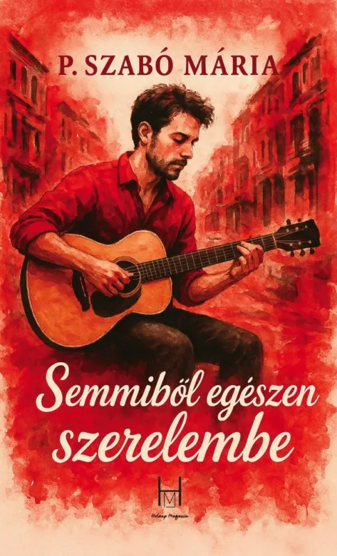 Semmiből egészen szerelembe Csak ma