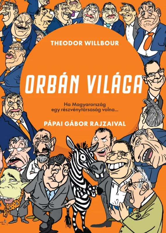 Orbán világa - Ha Magyarország egy részvénytársaság volna... Exkluzív ajánlat