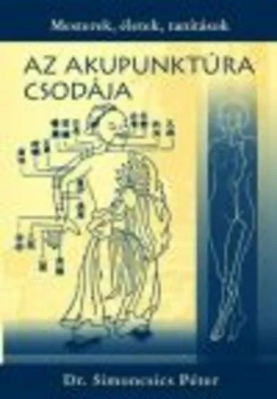 Az akupunktúra csodája Legjobb ár