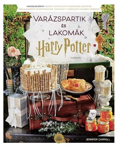 Varázspartik és lakomák a Harry Potter-filmekből Szuper ajánlat