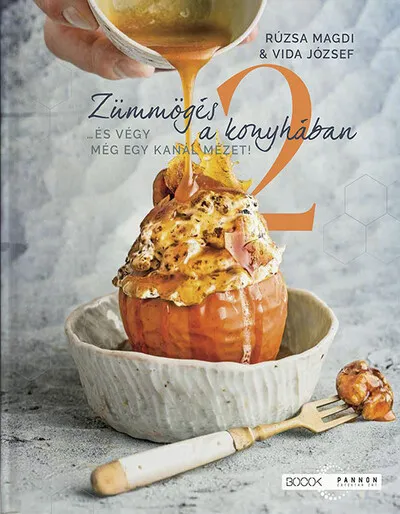 Zümmögés a konyhában 2. - ...és végy még egy kanál mézet! Ne maradj le