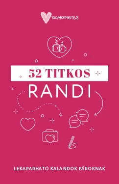 52 titkos randi - Lekaparható kalandok pároknak Korlátozott ajánlat