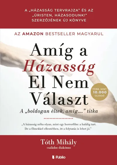 Amíg a Házasság El Nem Választ Vásárlói kedvenc
