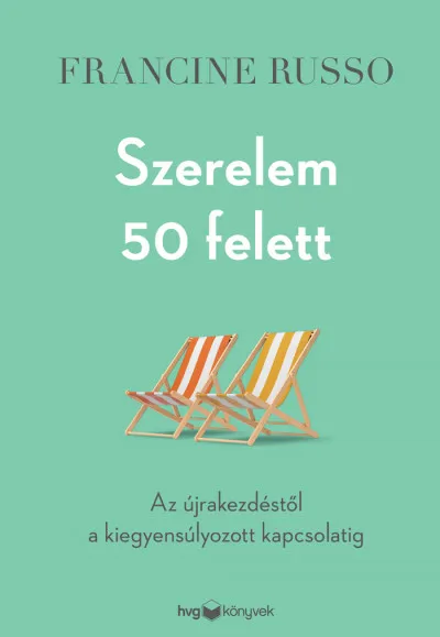 Szerelem 50 felett - Az újrakezdéstől a kiegyensúlyozott kapcsolatig Árcsökkenés