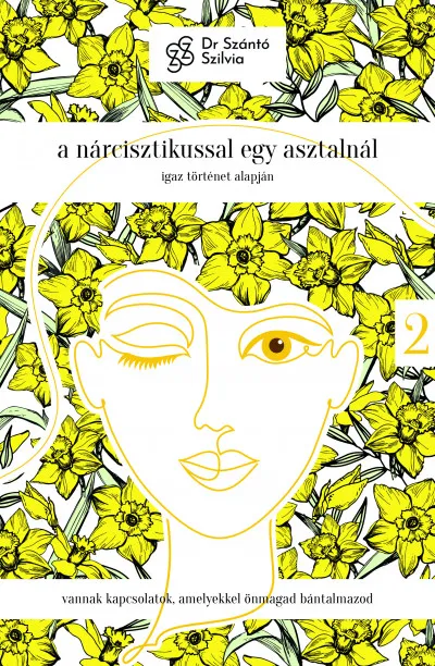 Olcsó A nárcisztikussal egy asztalnál - Igaz történet alapján 2. rész