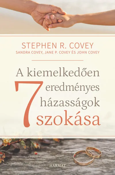 A kiemelkedően eredményes házasságok 7 szokása Nézd meg most