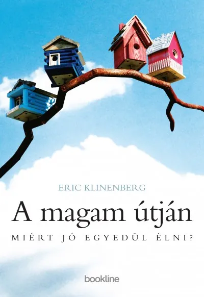 A magam útján - Miért jó egyedül élni? Alacsony ár