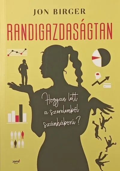 Expressz szállítás Randigazdaságtan - Hogyan lett a szerelemből számháború?
