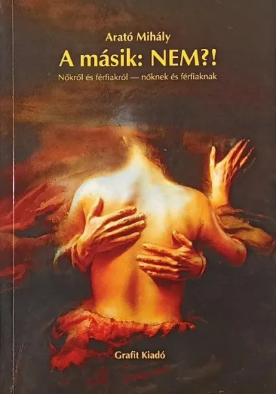 Vedd meg most A másik: nem?! - Nőkről és férfiakról - nőknek és férfiaknak