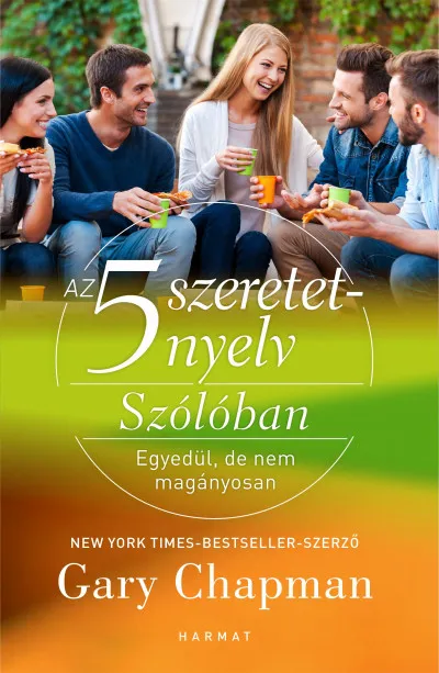 Expressz szállítás Az 5 szeretetnyelv - Szólóban - Egyedül, de nem magányosan