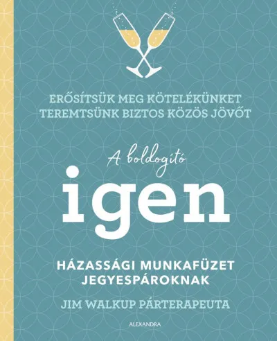 Szezonális akció A boldogító igen - Házassági munkafüzet jegyespároknak