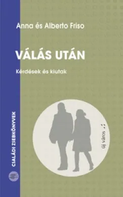 Vedd meg online Válás után - Kérdések és kiutak
