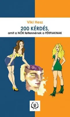 Különleges ajánlat 200 kérdés, amit a Nők feltennének a Férfiaknak