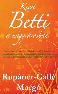 Kicsi Betti a nagyvárosban Nézd meg most
