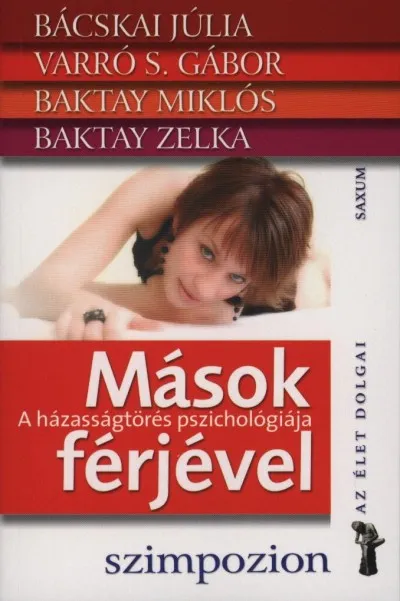 Mások férjével - A házasságtörés pszichológiája Azonnali szállítás