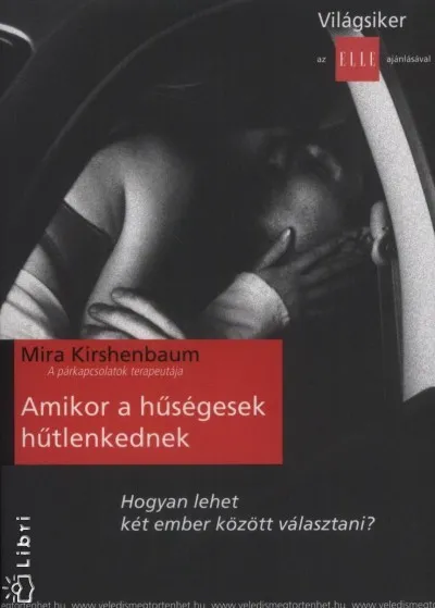 Gyors szállítás Amikor a hűségesek hűtlenkednek - Hogyan lehet két ember között választani?