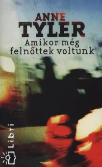 Amikor még felnőttek voltunk Ajánlat