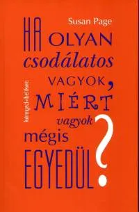 Árcsökkenés Ha olyan csodálatos vagyok, miért vagyok mégis egyedül?