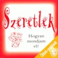 Szeretlek - Hogyan mondjam el? Legnépszerűbb