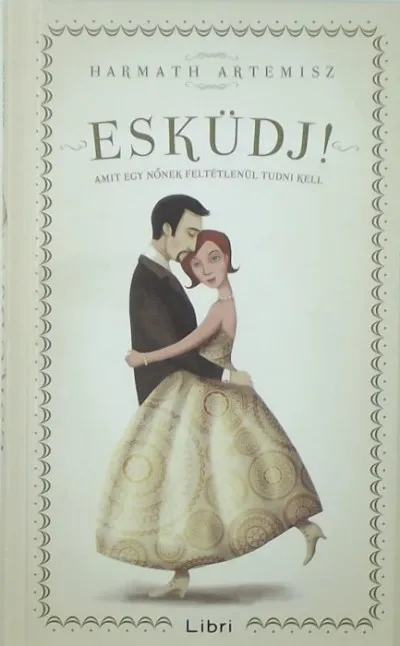 Esküdj! - Amit egy nőnek feltétlenül tudni kell Biztonságos vásárlás