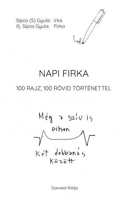 Napi firka - 100 rajz, 100 rövid történettel Biztonságos fizetés