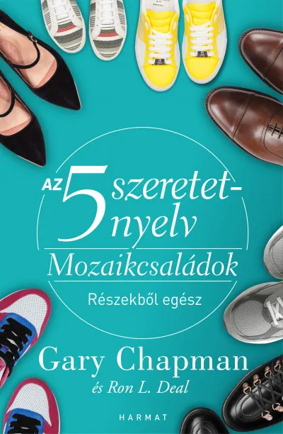 Az 5 szeretetnyelv - Mozaikcsaládok - Részekből egész Outlet
