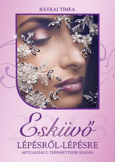 Esküvő lépésről-lépésre 2018 Végkiárusítás