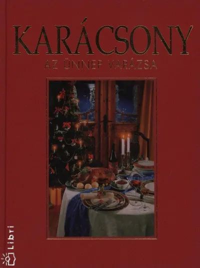 Legkelendőbb Karácsony - Az ünnep varázsa