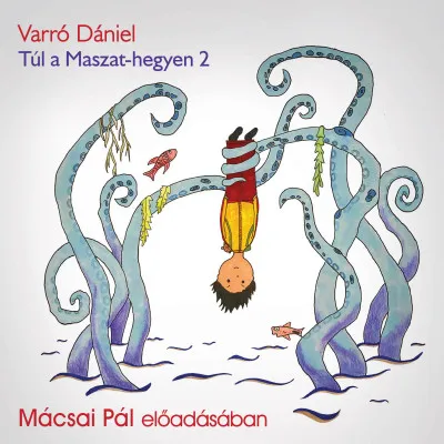 Túl a Maszat-hegyen 2 - Hangoskönyv Gyors szállítás