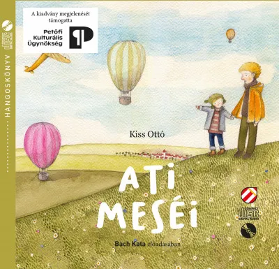 Újdonság Ati meséi - Hangoskönyv