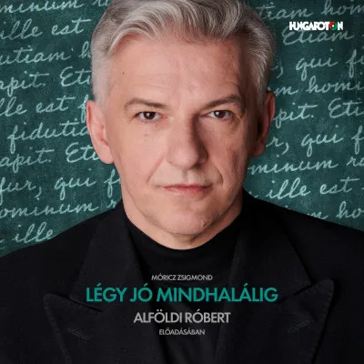 Légy jó mindhalálig - Hangoskönyv - MP3 Vásárlói kedvenc