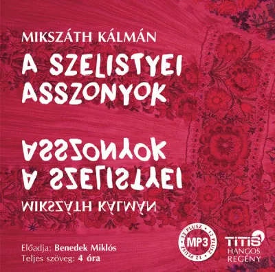 A szelistyei asszonyok - Hangoskönyv Exkluzív ajánlat