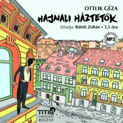 Hajnali háztetők - Hangoskönyv - MP3 Korlátozott ajánlat