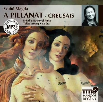 A pillanat - Creusais - Hangoskönyv - MP3 Expressz szállítás