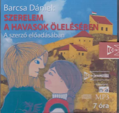 Szerelem a havasok ölelésében - Hangoskönyv Azonnal elérhető