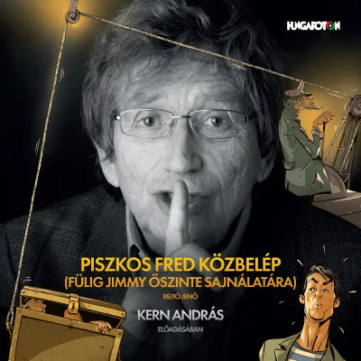 Azonnal elérhető Piszkos Fred közbelép - Hangoskönyv - MP3