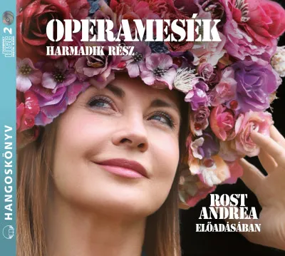 Operamesék III. rész - Hangoskönyv Azonnal elérhető