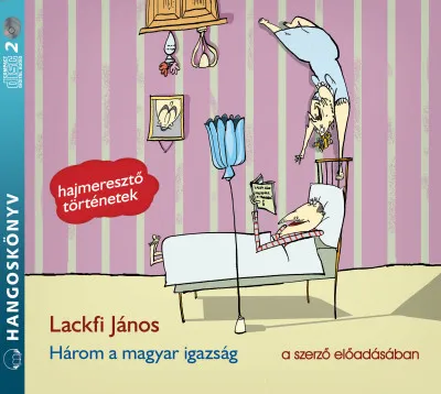 Három a magyar igazság - Hangoskönyv - (2 CD) Ajánlat