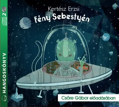 Fény Sebestyén - Hangoskönyv Azonnal elérhető